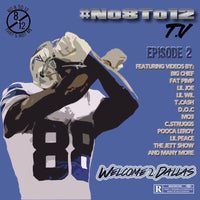 #No8to12TV Episode 2 “Welcome 2 Dallas”