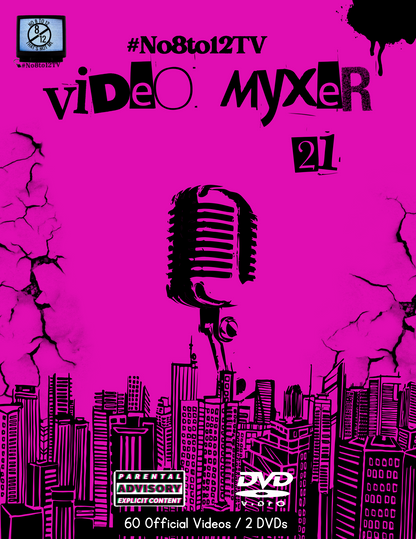 DVD cover for 'Video Mixer 21' featuring a bright pink background with black cracked lines, a large microphone illustration, a city skyline at the bottom, and text including '#No8to12TV', '60 Official Videos / 2 DVDs', and a Parental Advisory label.